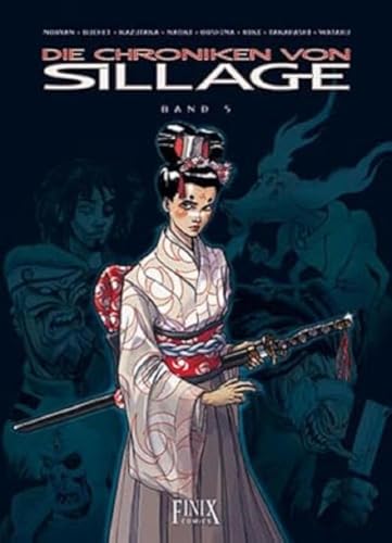 Die Chroniken von Sillage / Band 5 Die Chroniken von Sillage / Band 5 von Finix Comics e.V.