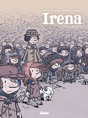 Irena 1: le ghetto Irena 1: le ghetto von GLÉNAT BD
