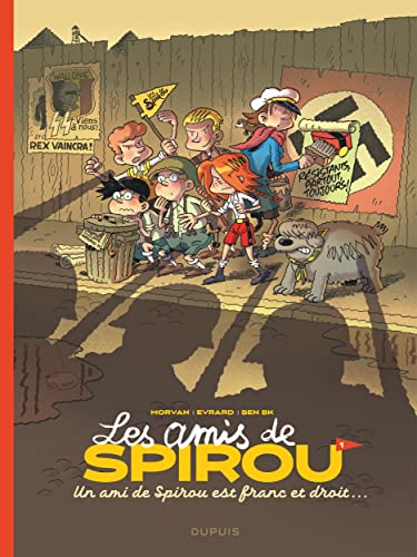 Les amis de Spirou - Tome 1 - Un ami de Spirou est franc et droit...