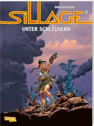 Sillage 21: Unter Schleusern (21) von CARLSEN COMICS