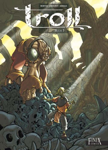 Troll: Gesamtausgabe Band 3