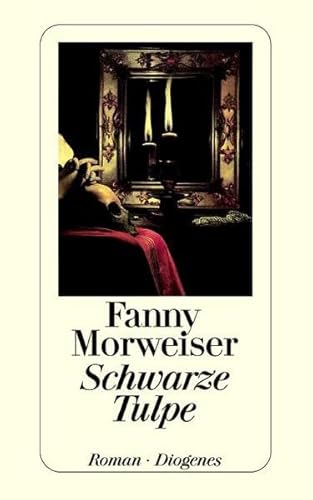 Schwarze Tulpe: Roman (detebe) von Diogenes