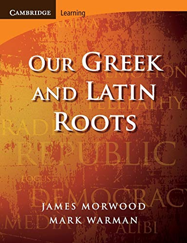 Our Greek and Latin Roots (Cambridge Latin Texts) von Cambridge University Press