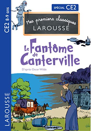 Le fantôme de Canterville d'après Oscar Wilde - CE2 von Larousse