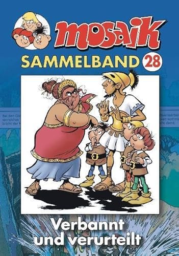 MOSAIK Sammelband 028 Softcover: Verbannt und verurteilt MOSAIK Sammelband 028 Softcover: Verbannt und verurteilt