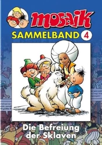 MOSAIK Sammelband 004 Softcover: Die Befreiung der Sklaven von Mosaik Steinchen