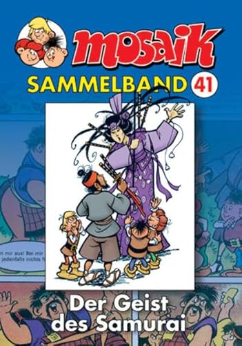 MOSAIK Sammelband 041 Softcover: Der Geist des Samurai von Mosaik Steinchen