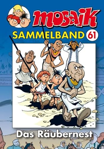 MOSAIK Sammelband 061 Softcover: Das Räubernest von Mosaik Steinchen