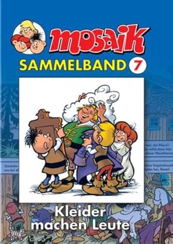 MOSAIK Sammelband 007 Softcover: Kleider machen Leute von Mosaik Steinchen