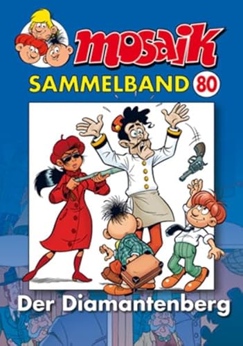 MOSAIK Sammelband 080 Softcover: Der Diamantenberg MOSAIK Sammelband 080 Softcover: Der Diamantenberg