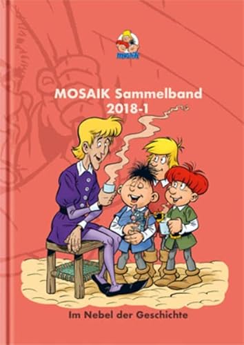 MOSAIK Sammelband 127 Hardcover: Im Nebel der Geschichte von Mosaik Steinchen