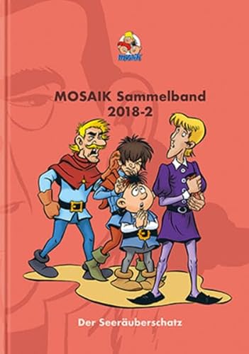 MOSAIK Sammelband 128 Hardcover: Der Seeräuberschatz MOSAIK Sammelband 128 Hardcover: Der Seeräuberschatz von Mosaik Steinchen
