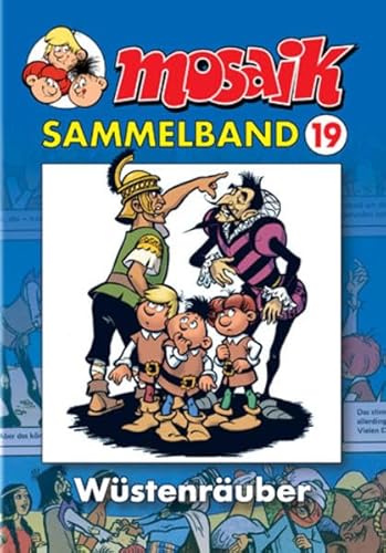 MOSAIK Sammelband 019 Softcover: Wüstenräuber