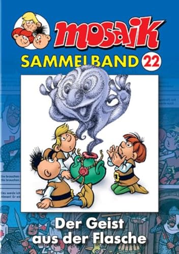 MOSAIK Sammelband 022 Softcover: Der Geist aus der Flasche