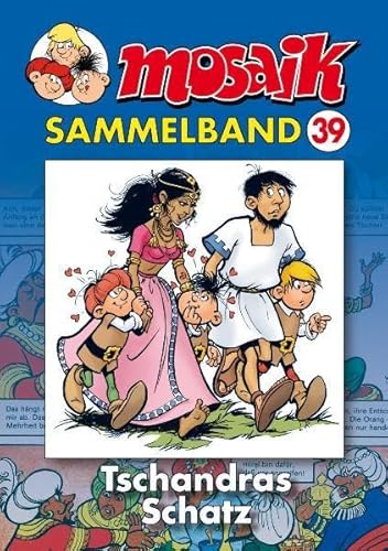 MOSAIK Sammelband 039 Softcover: Tschandras Schatz von Mosaik Steinchen