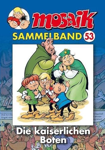 MOSAIK Sammelband 053 Softcover: Die kaiserlichen Boten von Mosaik Steinchen