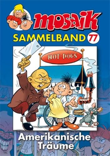 MOSAIK Sammelband 077 Softcover: Amerikanische Träume von Mosaik Steinchen für Steinchen