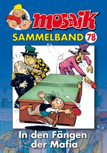 MOSAIK Sammelband 078 Softcover: In den Fängen der Mafia: Beinhaltet die Hefte September bis Dezember 2001