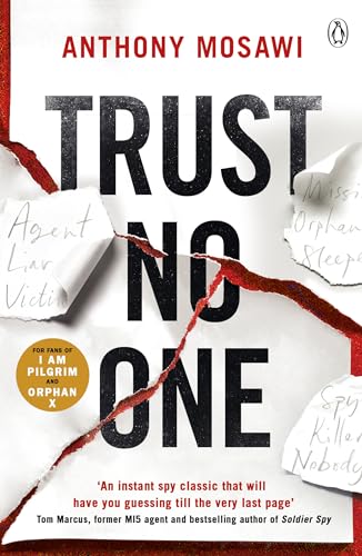 Trust No One: I Am Pilgrim meets Orphan X in this explosive thriller. You won't be able to put it down