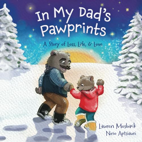 In My Dad's Pawprints: A Story of Loss, Life & Love (Pawprints of Love and Loss (Grandpa, Grandma, Mom and Dad versions)) von Independently published