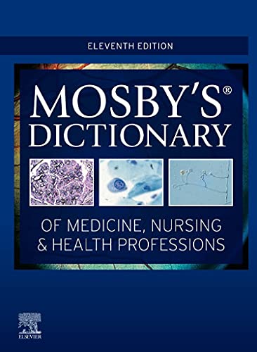 Mosby's Dictionary of Medicine, Nursing & Health Professions von Mosby