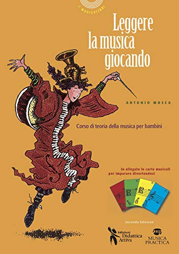 Leggere la musica giocando. Corso di teoria della musica per bambini. Con carte da gioco musicali per imparare divertendosi (I musicolibri) von Didattica Attiva