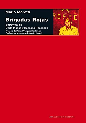 Brigadas rojas (Cuestiones de antagonismo, Band 14) von Ediciones Akal, S.A.