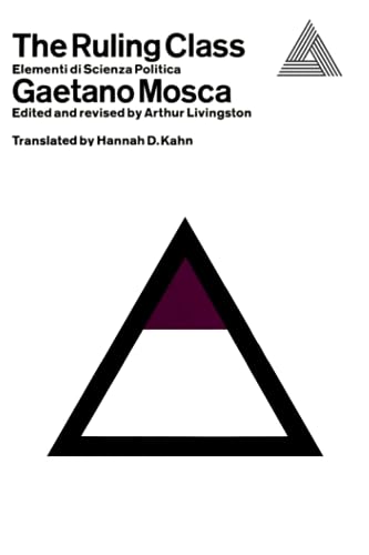 The Ruling Class: (Elementi di Scienza Politica) von Independently published