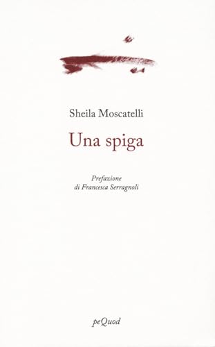 Una spiga (Portosepolto) von Pequod