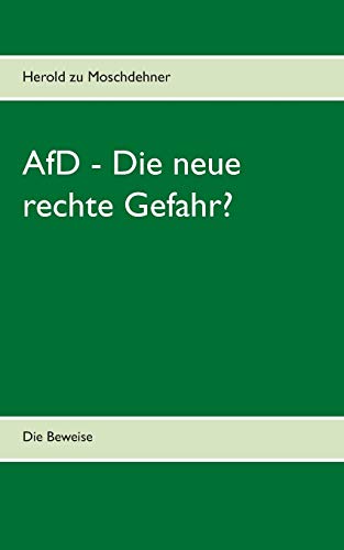 AfD - Die neue rechte Gefahr?: Die Beweise