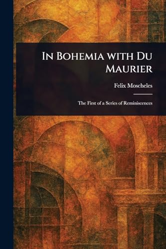 In Bohemia With Du Maurier von Anson Street Press