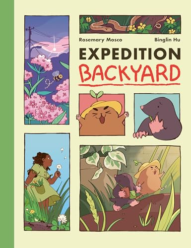 Expedition Backyard: Exploring Nature from Country to City (A Graphic Novel) von Random House Graphic