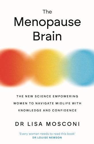 The Menopause Brain: The New Science Empowering Women to Navigate Midlife with Knowledge and Confidence von Atlantic Books