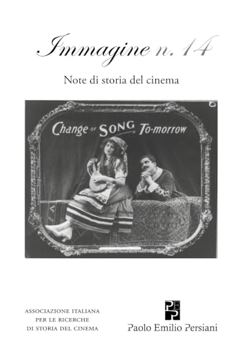 Immagine. Note di storia del cinema (Vol. 14)