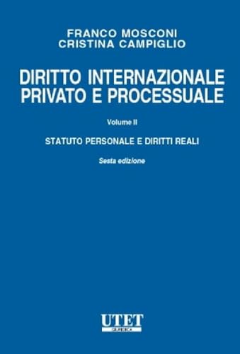 Diritto internazionale privato e processuale. Parte generale e obbligazioni (Vol. 1)