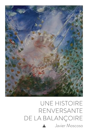 Une histoire renversante de la balançoire von ED SORBONNE