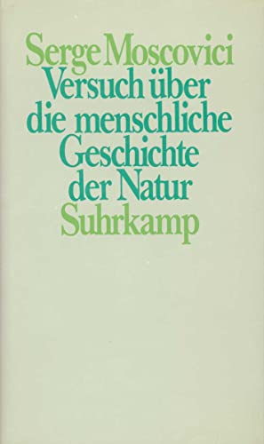 Versuch über die menschliche Geschichte der Natur Versuch über die menschliche Geschichte der Natur
