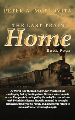 The Last Train Home-Book Four The Last Train Home-Book Four von ReadersMagnet LLC