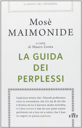 La guida dei perplessi (Classici del pensiero) von CLASSICI DEL PENSIERO