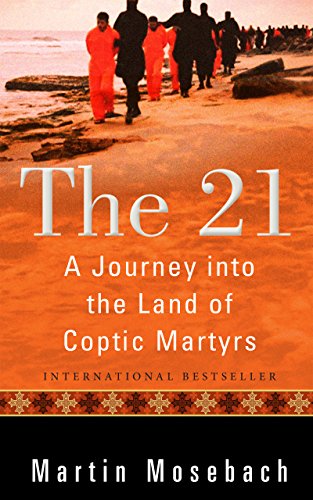 21: A Journey into the Land of Coptic Martyrs