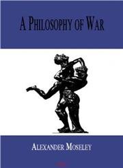 A Philosophy of War von Algora Publishing
