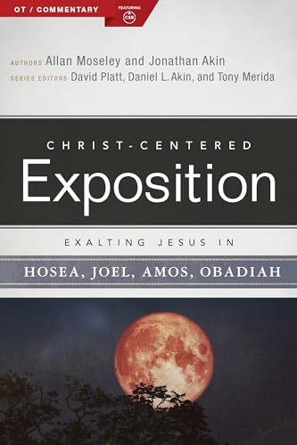 Exalting Jesus in Hosea, Joel, Amos, Obadiah (Christ-centered Exposition Commentary) von Broadman & Holman Publishers