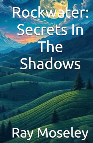 Rockwater: Secrets In The Shadows von Independently published