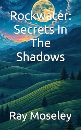 Rockwater: Secrets In The Shadows von Independently published