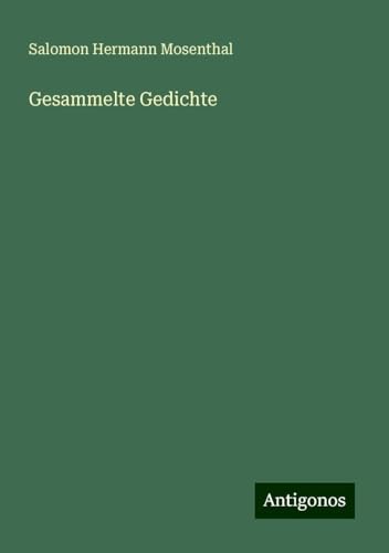 Gesammelte Gedichte von Antigonos Verlag