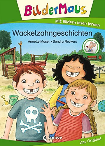 Bildermaus - Wackelzahngeschichten: Mit Bildern lesen lernen - Ideal für die Vorschule und Leseanfänger ab 5 Jahre von LOEWE