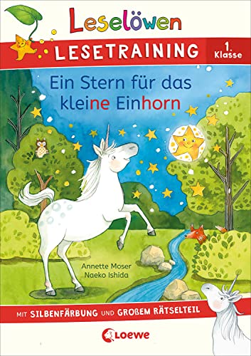 Leselöwen Lesetraining 1. Klasse - Ein Stern für das kleine Einhorn: mit Silbenfärbung und großem Rätselteil - Erstlesebuch zum Schulstart mit Rätseln für Kinder ab 6 Jahren Leselöwen Lesetraining 1. Klasse - Ein Stern für das kleine Einhorn: mit Silbenfärbung und großem Rätselteil - Erstlesebuch zum Schulstart mit Rätseln für Kinder ab 6 Jahren