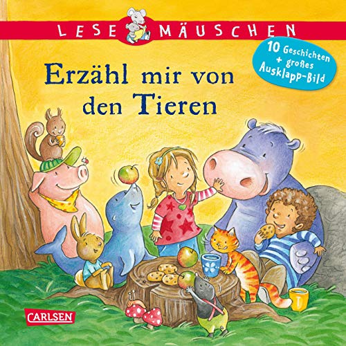 Lesemäuschen: Erzähl mir von den Tieren: Mein erstes Buch zum Vorlesen und Entdecken mit großem Ausklappbild - ab 2 Jahren Lesemäuschen: Erzähl mir von den Tieren: Mein erstes Buch zum Vorlesen und Entdecken mit großem Ausklappbild - ab 2 Jahren