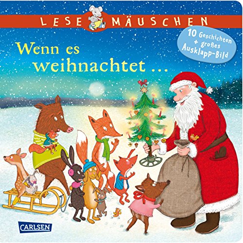 Lesemäuschen: Wenn es weihnachtet ... Vorlesebuch ab 2 Jahren: Mein erstes Buch zum Vorlesen und Entdecken mit großem Ausklappbild Lesemäuschen: Wenn es weihnachtet ... Vorlesebuch ab 2 Jahren: Mein erstes Buch zum Vorlesen und Entdecken mit großem Ausklappbild