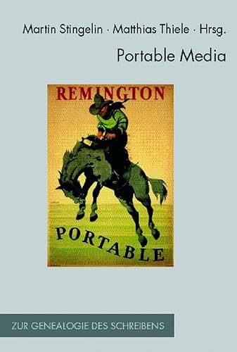 Portable Media: Schreibszenen in Bewegung zwischen Peripatetik und Mobiltelefon von Brill | Fink